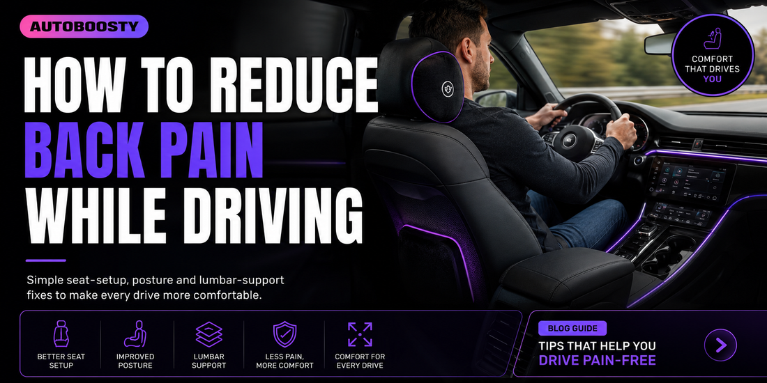 How to Reduce Back Pain While Driving